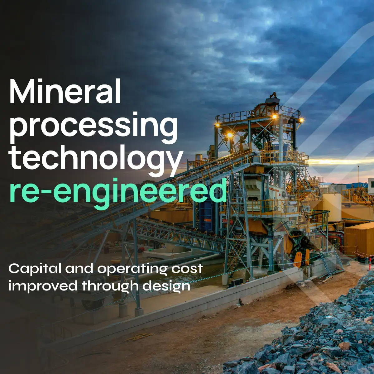 Capital and operating cost improved through design.